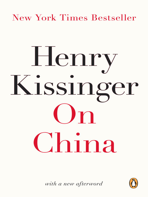 Henry Kissinger创作的On China作品的详细信息 - 可供借阅